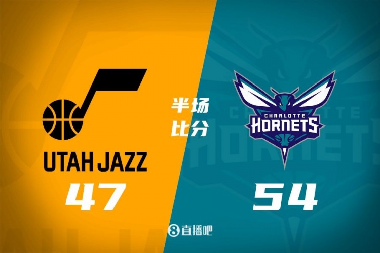 半场战报-小桥14分 小乔治11分 黄蜂54-47领先爵士